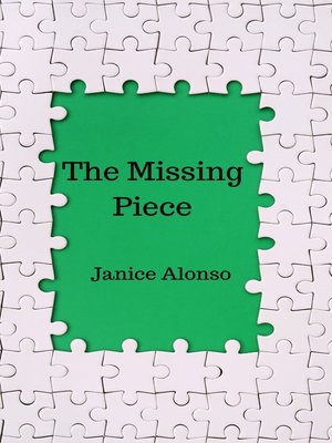 cover image of The Missing Piece